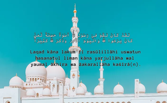 Laqod Kana Lakum Fii Rasulillahi Uswatun Hasanah, Ayat Mengenai ...