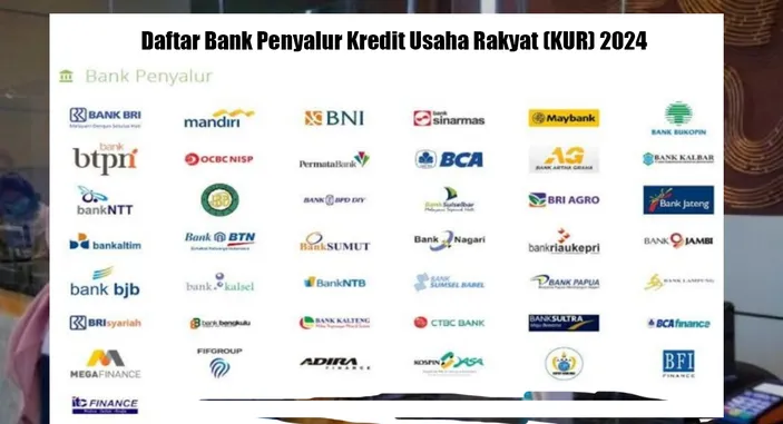 Ada 41 Daftar Bank Penyalur Kredit Usaha Rakyat Kur Dengan Suku Bunga