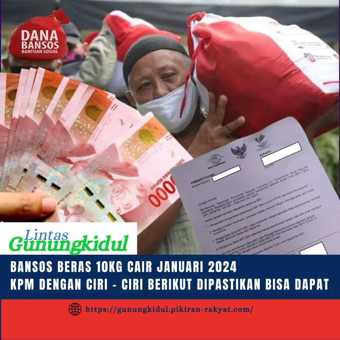 Bansos Beras 10 Kg Dipastikan Cair Januari 2024, KPM Dengan Syarat ...