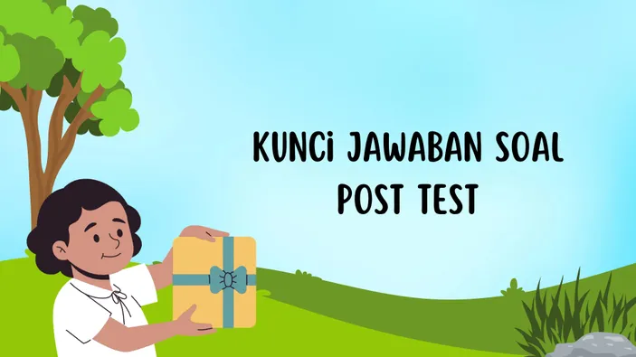 Kunci Jawaban Soal Post Test Modul 1 Materi Definisi Serta Tujuan ...