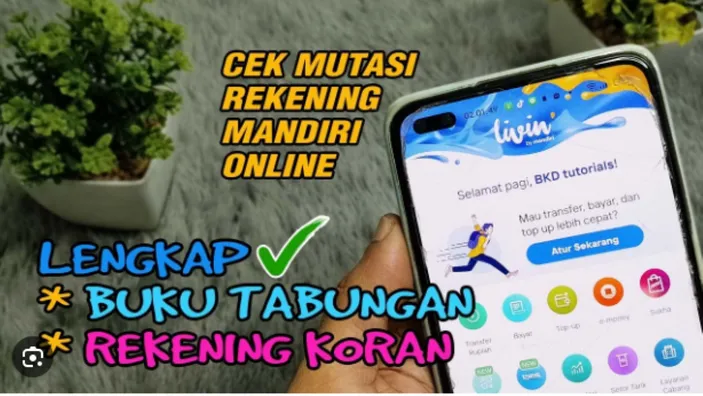 5 Cara Mudah Cek Mutasi Rekening Bank Mandiri, No 2 Paling Mudah dengan ...