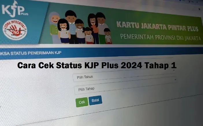 Bagi Penerima Yang DIBATALKAN Ikuti Cara Cek Status KJP Plus 2024