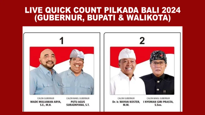 Live Streaming Quick Count Pilgub Bali 2024, Pilwalkot Dan Pilbub Se ...