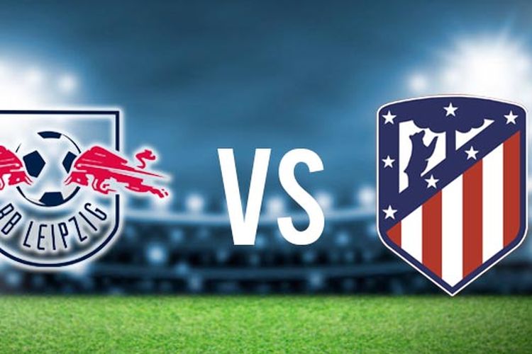 Sedang Berlangsung Live Streaming Liga Champions Rb Leipzig Vs Atletico Madrid Berikut Link Livenya Portal Jember