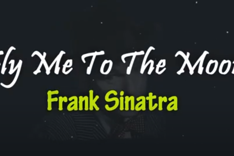 Lirik Lagu Fly Me to the Moon Vocalis Frank Sinatra - Portal Kudus