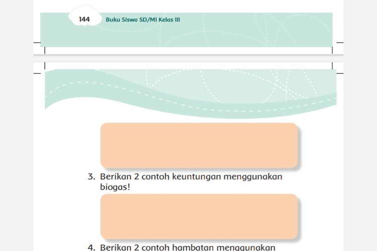 Kunci Jawaban Tema 6 Kelas 3 Halaman 143 144 145 Subtema 3 Buku Tematik Materi Dan Soal Biogas Sebagai Energi Metro Lampung News