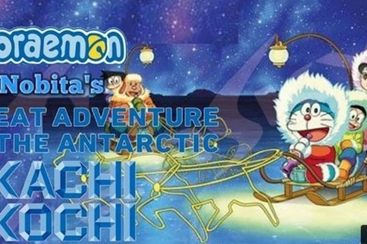 Sinopsis Film Anime Doraemon Great Adventure In The Antarctic Kachi Kochi Tayang Malam Ini Di Trans Tv Mpotimes