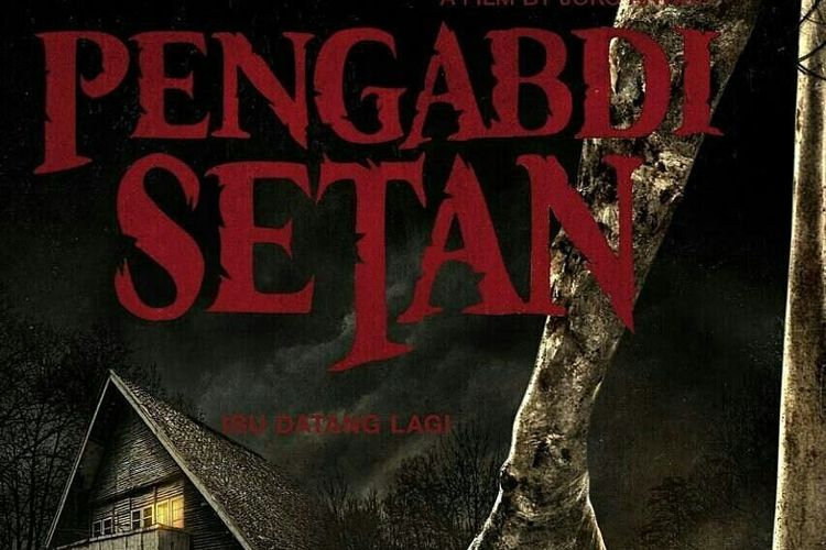 Jadwal Tayang Film Horor Movievaganza Trans 7 Kapan Tayang Pengabdi Setan Jam Berapa Danur 3