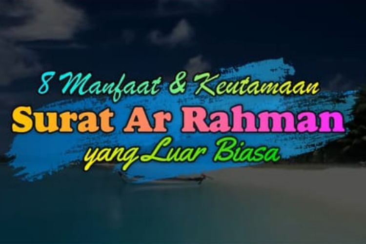 Download 74+ Contoh Surat Ar Rahman Manfaat Terbaru Gratis