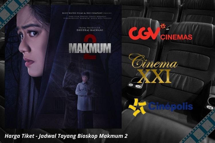 Gambar Mengenai Jadwal Tayang Harga Tiket Makmum 2 di Bioskop Bandung