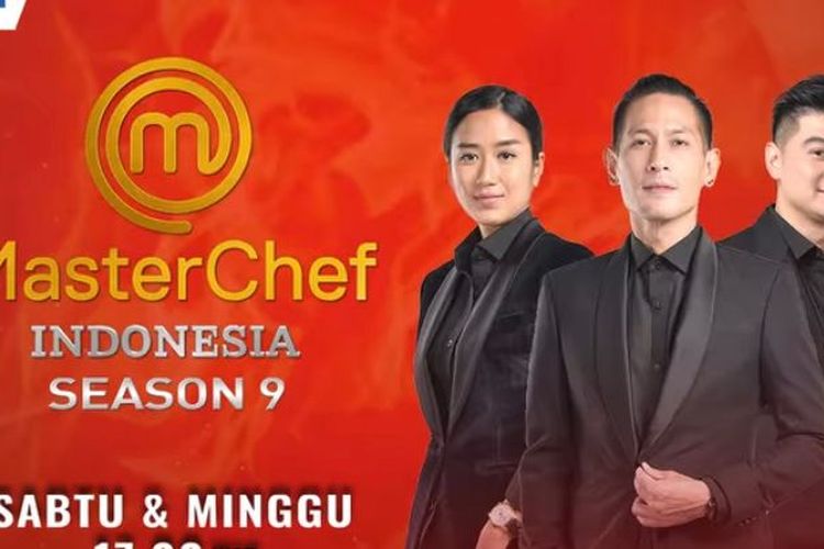 Jam Tayang MasterChef Indonesia Season 9 Simak Jadwal Acara TV RCTI