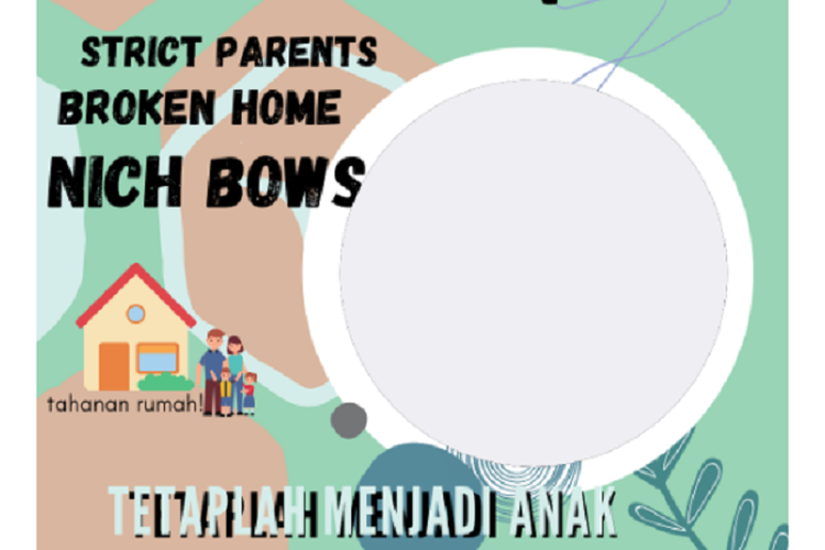 LINK Twibbon Strict Parents Broken Home Pasang Online di Twibbonize LINK Twibbon Strict Parents Broken Home Pasang Online di Twibbonize