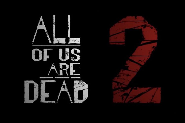 All of Us Are Dead Season 2 Akan Segera Tayang di Netflix, Kapan