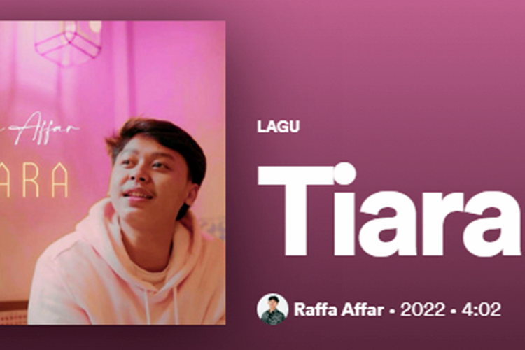 Download MP3 Lagu Tiara dari Raffa Affar Lengkap Beserta Lirik. Musik