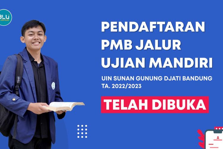 Pendaftaran Jalur Mandiri UIN Bandung 2022, Dibuka 2 Juni - 5 Juli ...