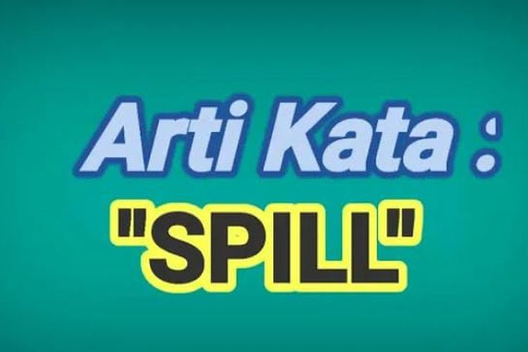 Spill Bahasa Gaul Yang Sering Dilontarkan Oleh Kalangan Muda Apa Sih Arti Kata Itu Yuk Simak