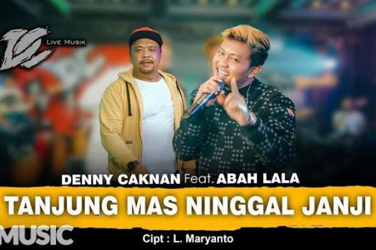 Lirik Lagu dan Chord Tanjung Mas Ninggal Janji – Didi Kempot, Dinyanyikan oleh Denny Caknan feat Abah Lala - Halaman 6