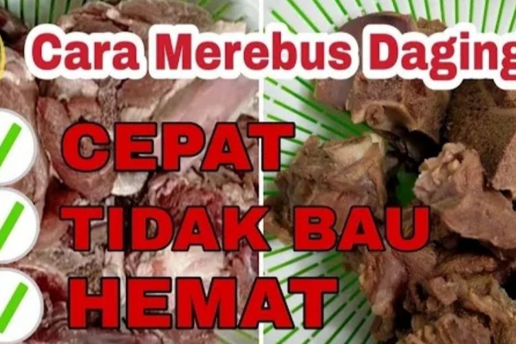 Resep Viral! Cara Merebus Daging Sapi Agar Lebih Cepat Empuk Tanpa ...