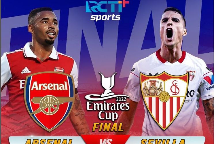 Jadwal Arsenal vs Sevilla Emirates Cup 2022 Malam Ini, Jam Tayang, dan