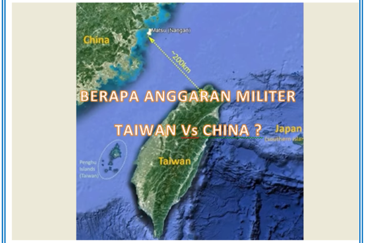 Meningkatnya Eskalasi Konflik China Taiwan, Simak Perbandingan Anggaran ...