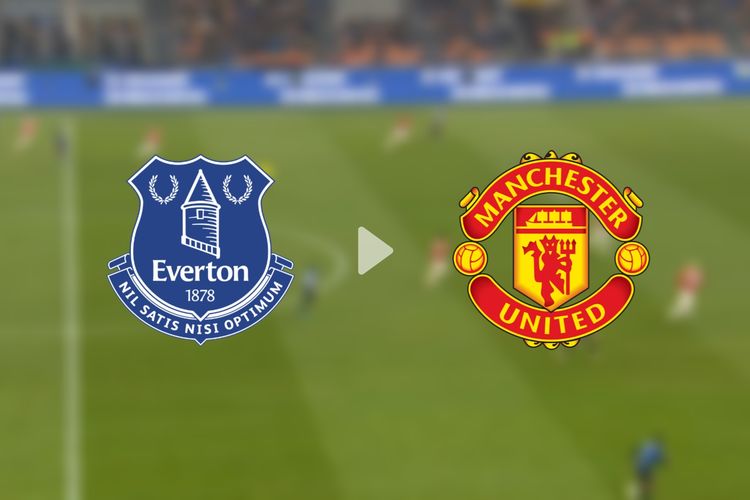 LINK LIVE STREAMING Everton vs Manchester United via SCTV?  WATCH HERE Premier League 22/23