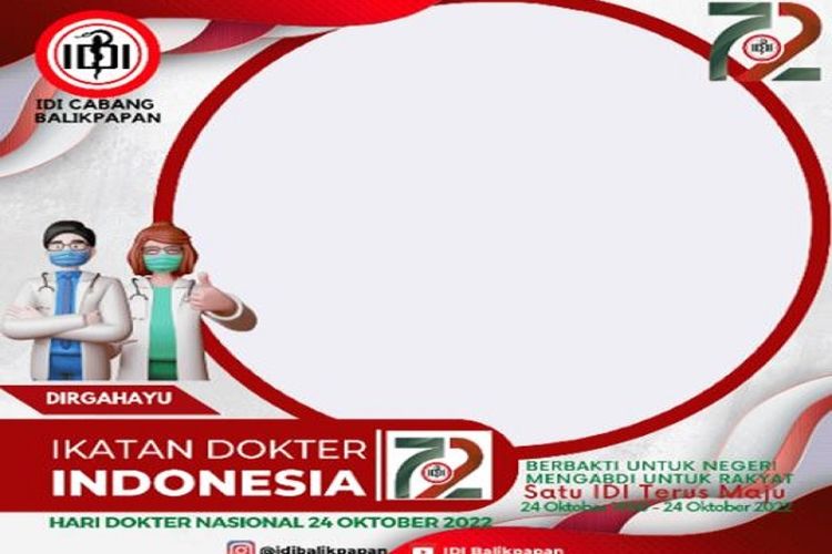 28 Twibbon Hari Dokter Nasional 2022 Dan HUT IDI Ke-72 Desain Menarik ...