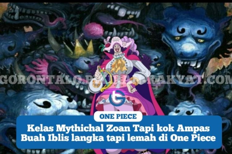 Mythichal Zoan Tapi Ampas Buah Iblis Mitos Yang Lemah Di One Piece Di