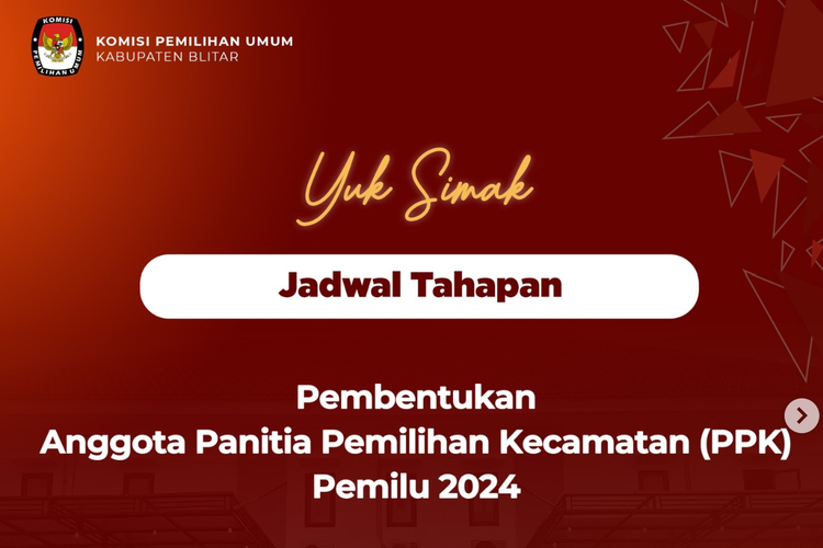 Catat Jadwal Seleksi PPK Pemilu 2024 Kabupaten Blitar, Begini Cara