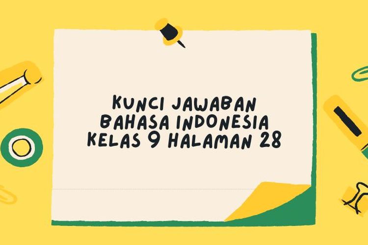 Kunci Jawaban Bahasa Indonesia Kelas 9 Halaman 28 Buatlah Teks Laporan Dari Percobaan Membuat 8614