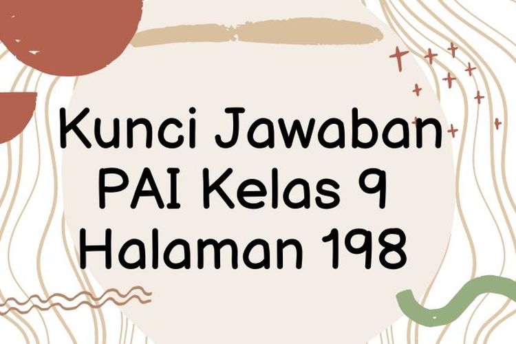 Kunci Jawaban PAI Kelas 9 Halaman 198 Jelaskan Manfaat Dari Tata Krama