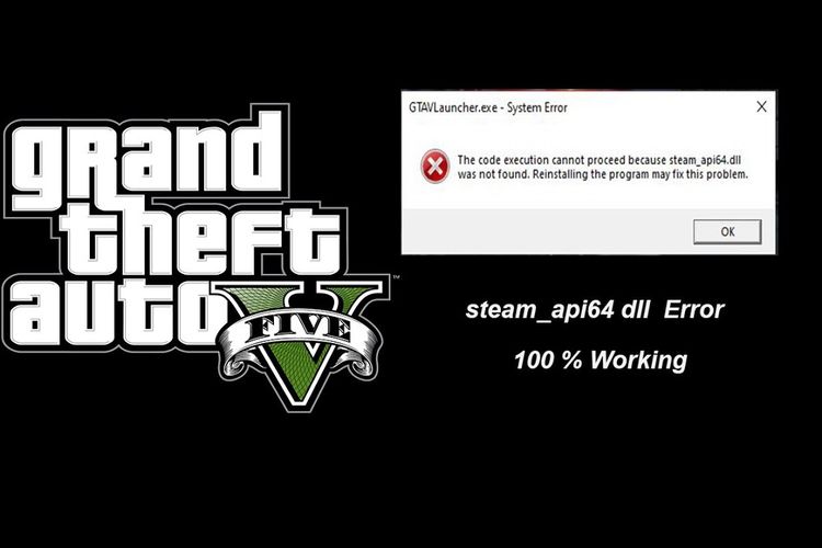 GTA 5 Error Steam Api64 Dll Begini Solusi Mengatasi Masalah Game Grand   3631536379 