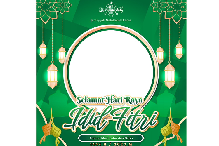 BARU! Link Twibbon Idul Fitri 2023 NU, Bingkai Ucapan Selamat Idulfitri ...