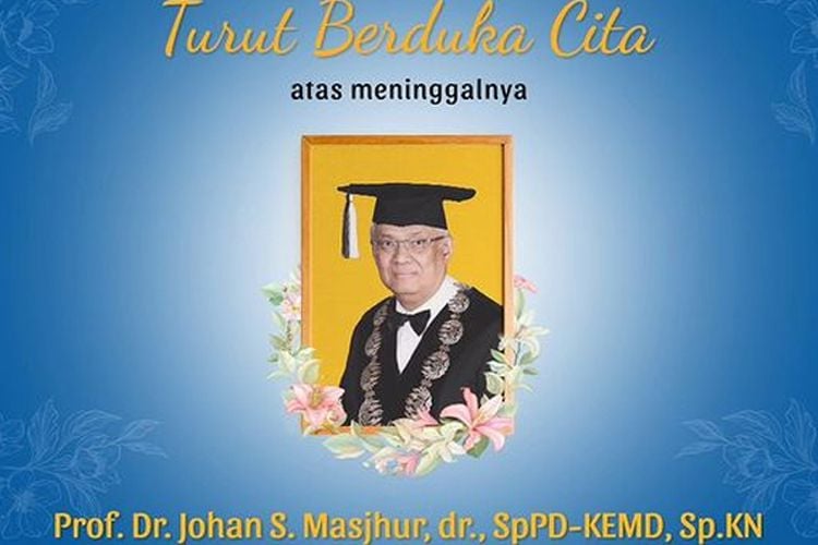 Kabar Duka: Johan Sjafri Masjhur Bapak Kedokteran Nuklir Indonesia Meninggal Dunia