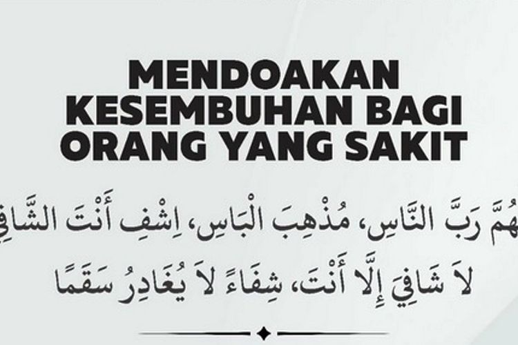 Doa Memohon Kesembuhan Untuk Orang Yang Sedang Sakit.