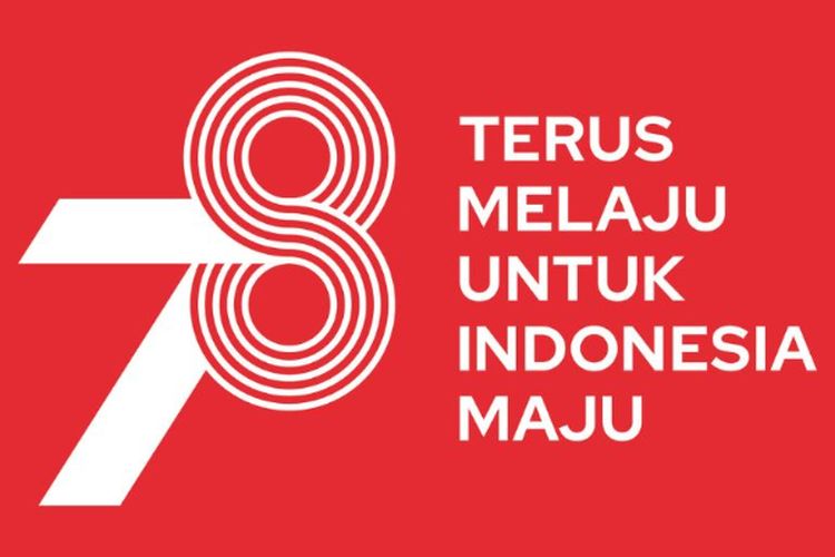 Makna dan Filosofi Logo HUT ke-78 Kemerdekaan RI, Usung Tema Terus Melaju untuk Indonesia Maju