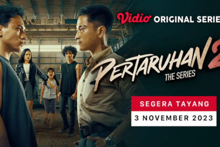 Link Nonton Pertaruhan Season 2 The Series Di Vidio Sinopsis Jadwal Tayang Dan Daftar Cast 8232