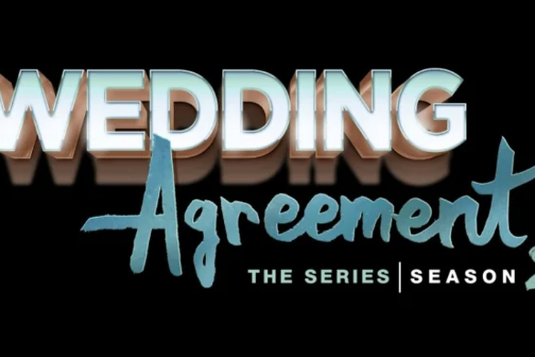 Wedding Agreement The Series 2 Episode 6 Kapan Tayang Cek Jadwal Tayang Dan Link Nonton Full Hd 5824
