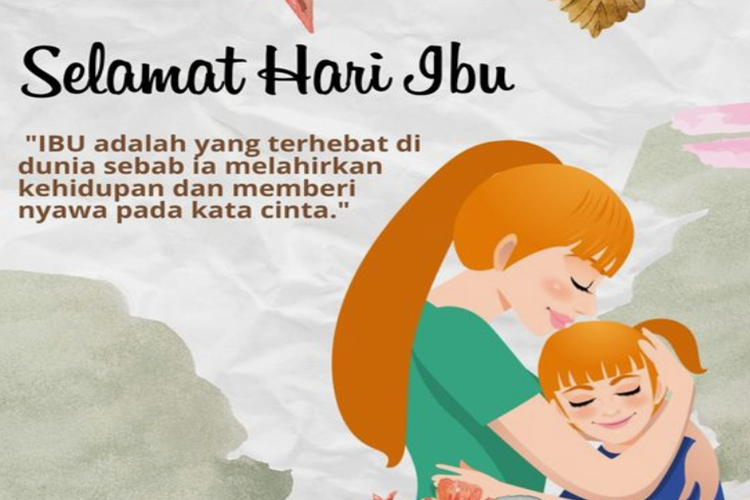 12 DESAIN Gambar Selamat Hari Ibu 2023 Sederhana Dan Bermakna Ungkapan ...