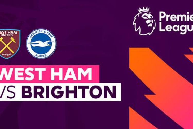 Link Live Streaming West Ham Vs Brighton Di Premier League Susunan Pemain Kabar