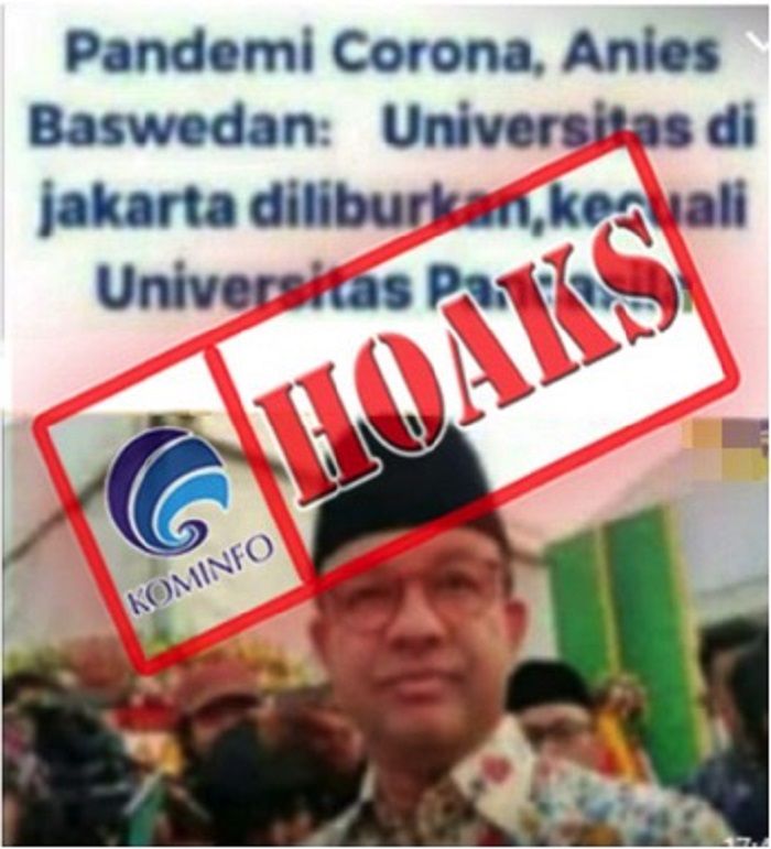 HOAKS Pernyataan Anies Baswedan yang akan menutup kegiatan kampus di Jakarta, kecuali Universitas Pancasila.*