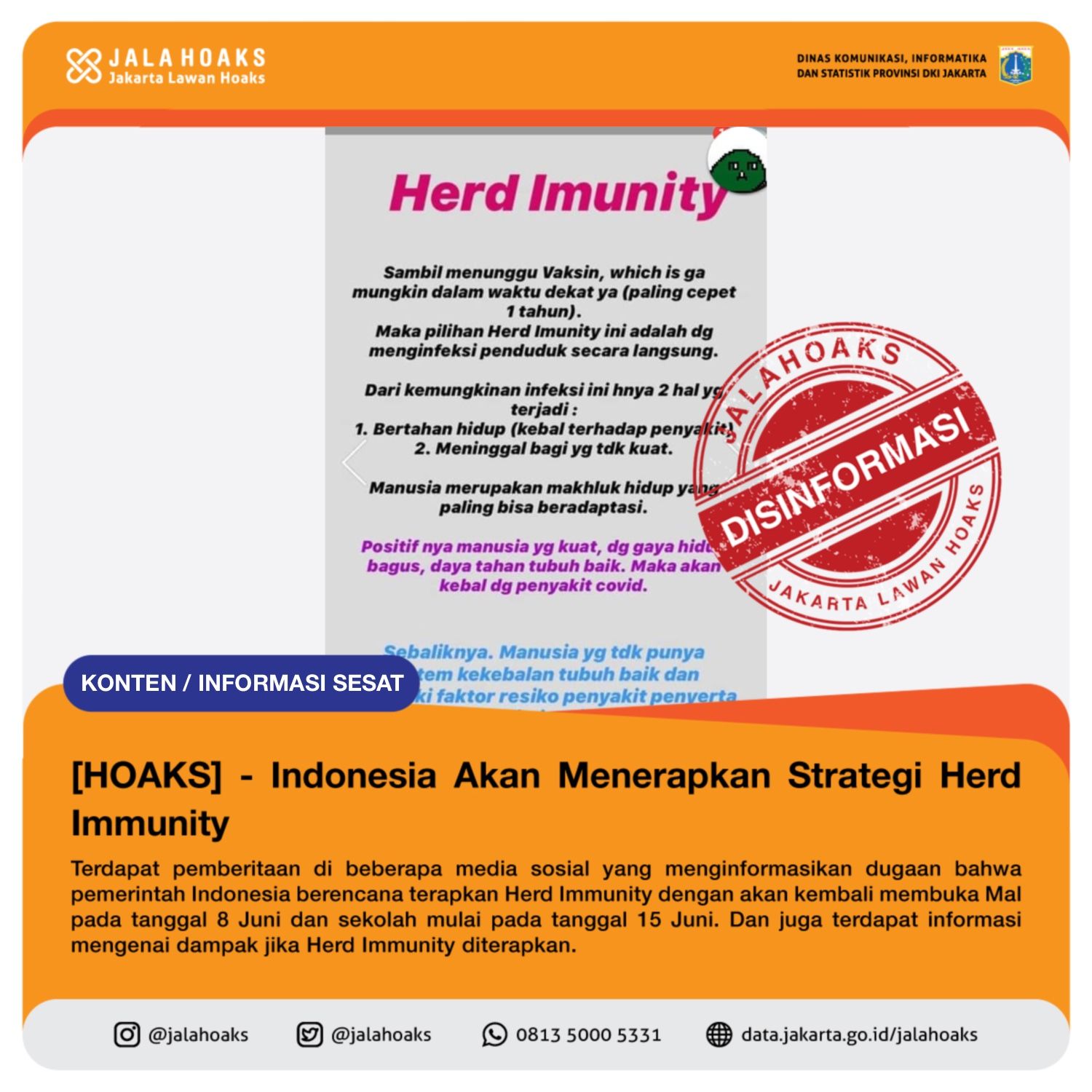 DISINFORMASI klaim informasi bahwa pemerintah Indonesia berencana menerapkan Herd Immunity.*