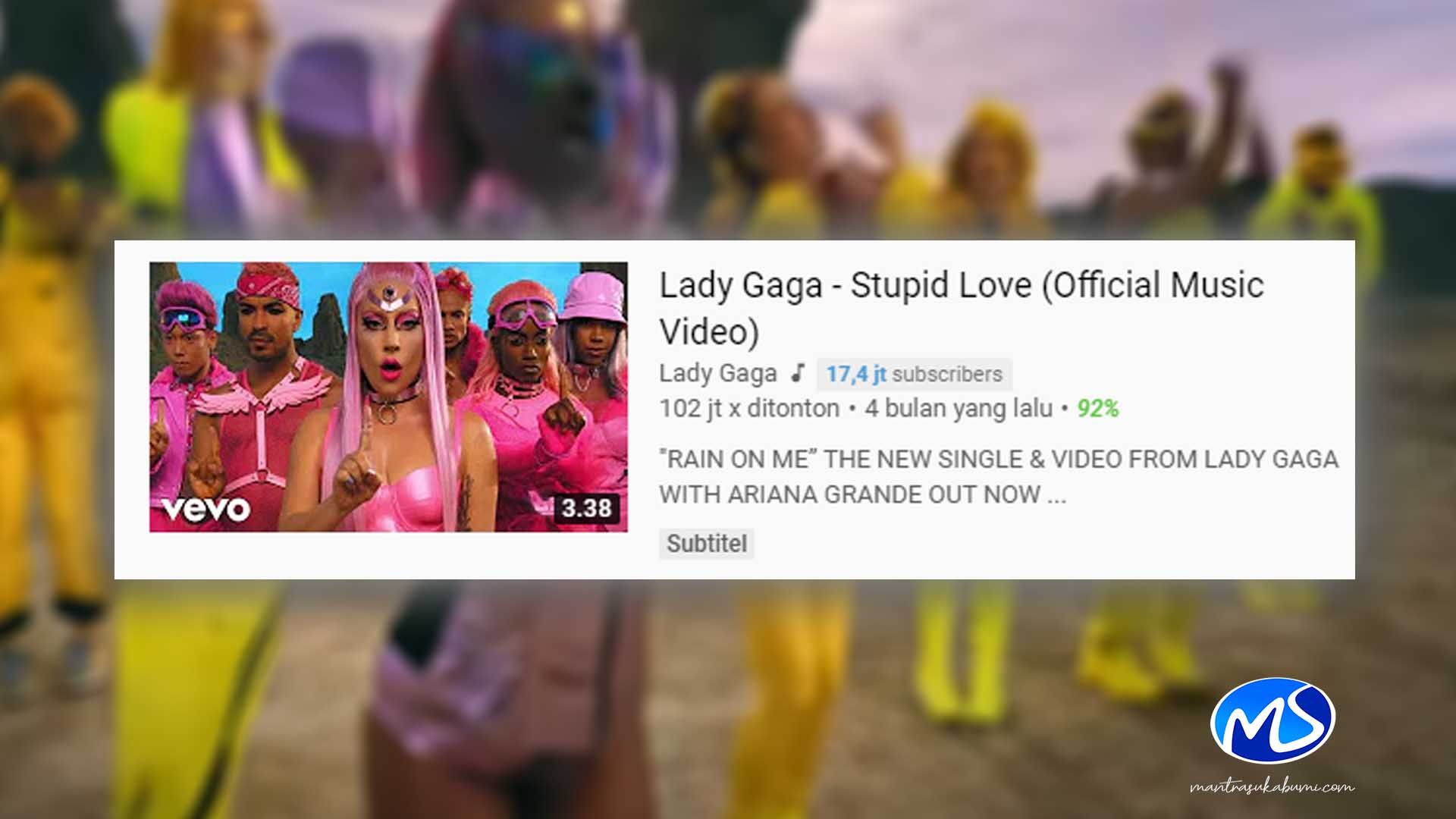Lirik Lagu Lengkap Stupid Love Single Terbaru Dari Lady Gaga Mantra Sukabumi Halaman 2