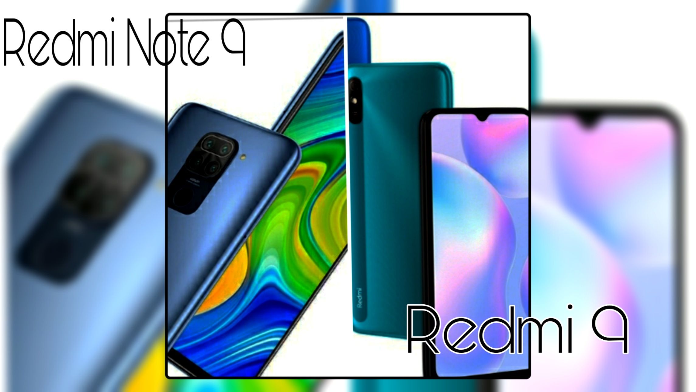 Redmi Note 9 Vs Redmi 9