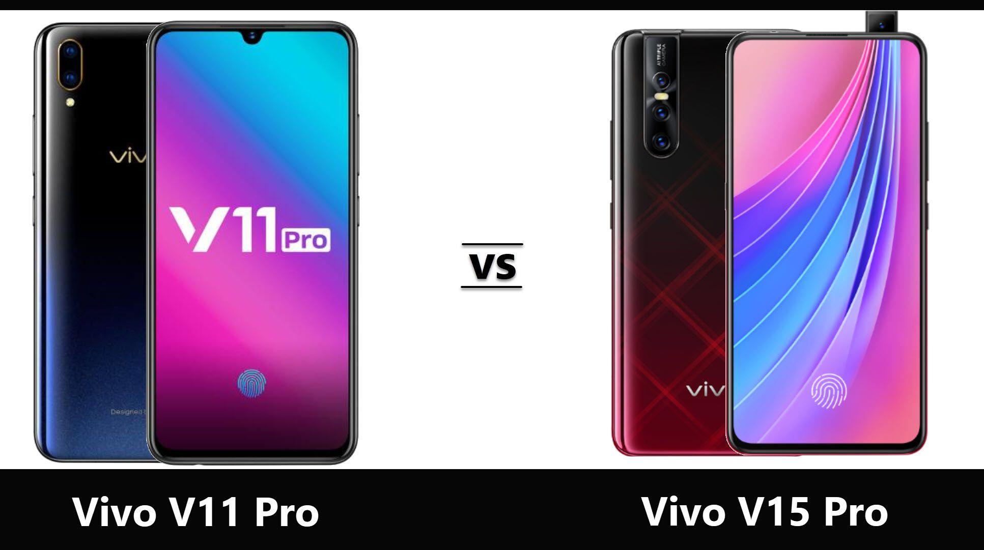 Vivo V11 Pro vs Vivo V15 Pro, Harga Sama Namun Spesifikasi Beda Jauh!