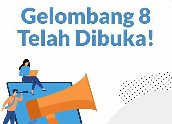 Buruan Daftar Kartu Prakerja Gelombang 8 Telah Dibuka Ini Syarat Dan Cara Daftarnya Portal Jember