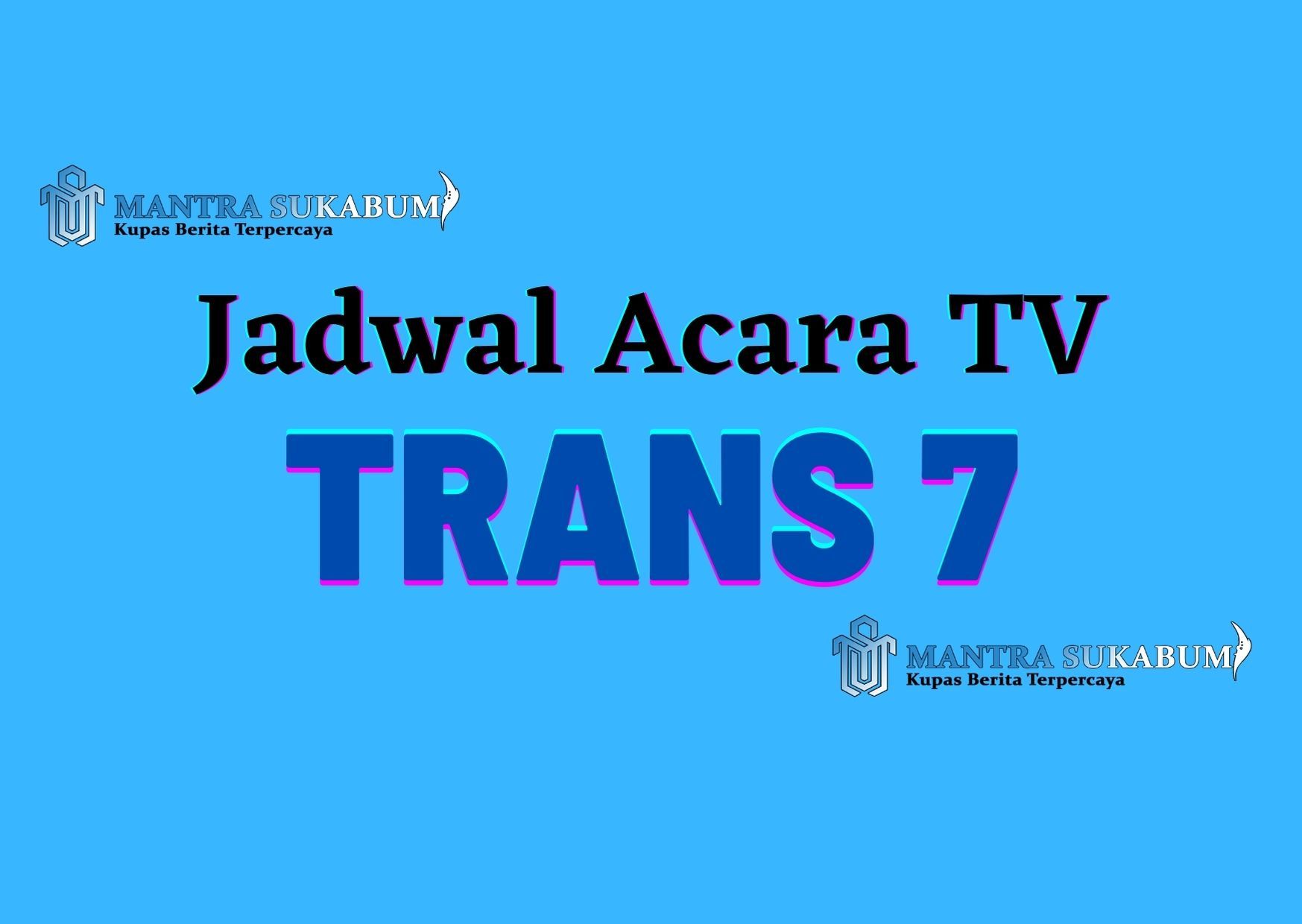 Jadwal Acara TV Trans 7 Hari Ini Minggu 2 Mei 2021, Saksikan Keseruan ...