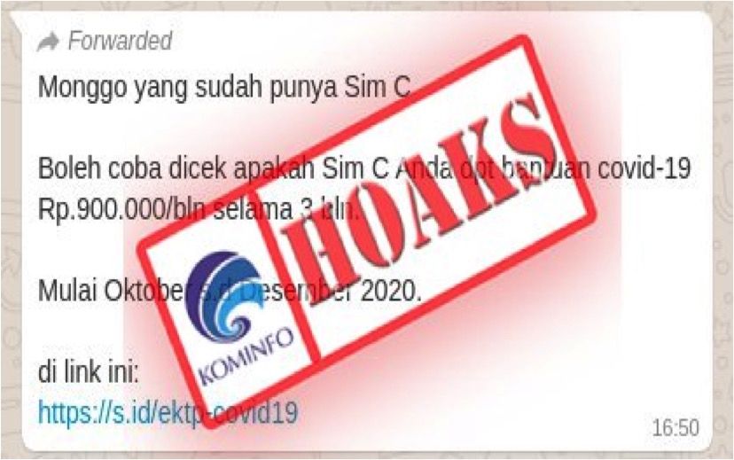 Pesan berantai yang sudah distempel hoakx oleh Kominfo terkait pemilik SIM C akan dapat bantuan Covid-19 Rp900 dari pemerintah.*