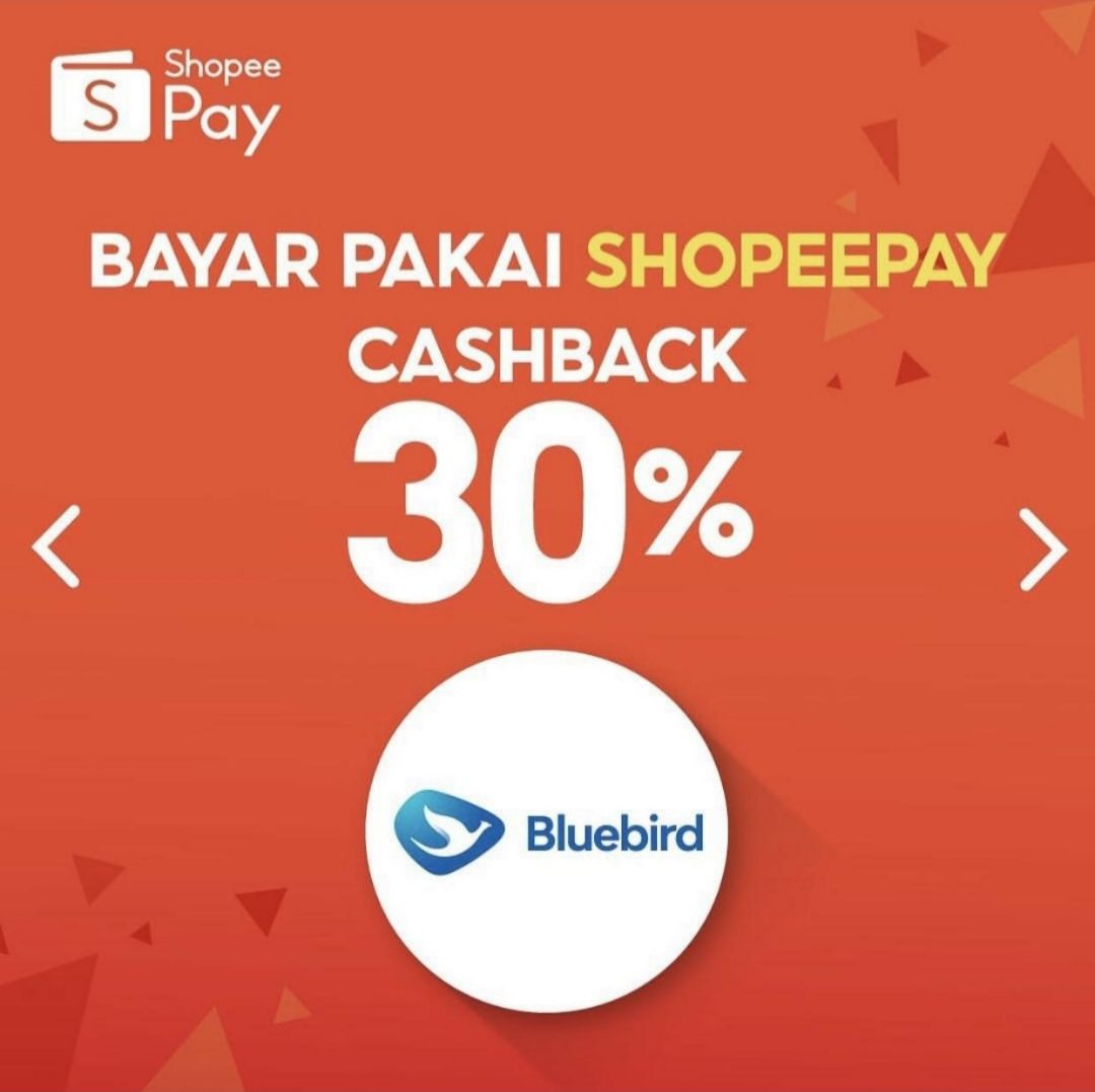 Shopeepay cahsback 30% untuk pembayaran Bluebird.