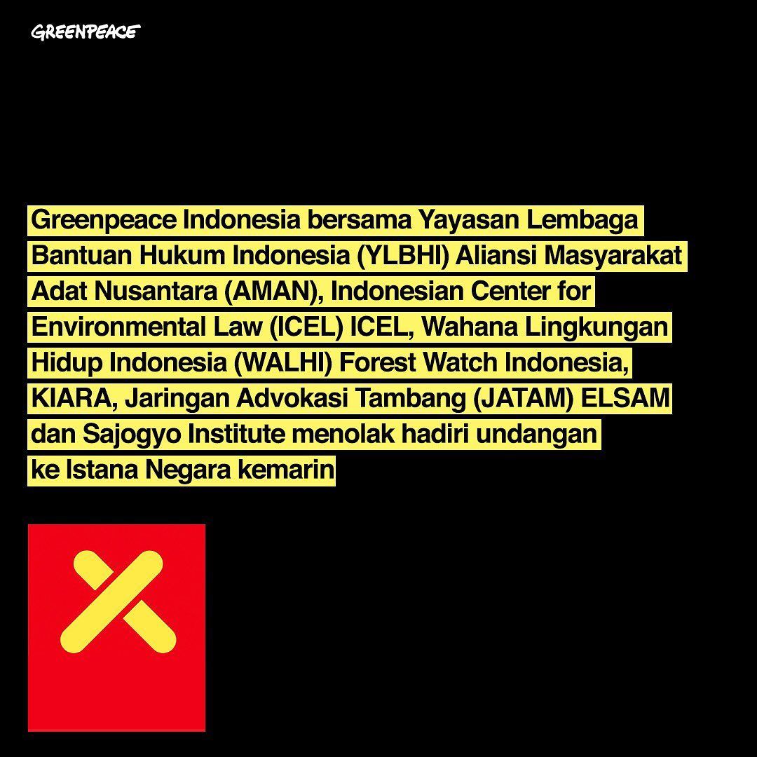 Postingan Greenpeace terkait penolakannya menemui undangan Presiden Jokowi di Istana.