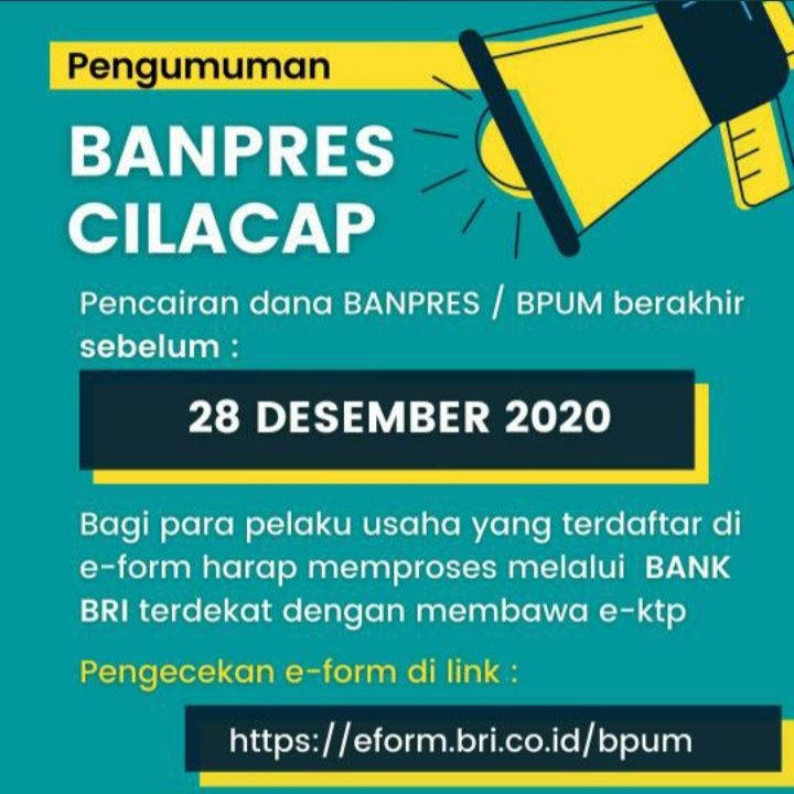 Pengumuman batas pencairan tahap 2 BLT UMKM atau BPUM wilayah Kabupaten Cilacap sampai tanggal 28 Desember 2020